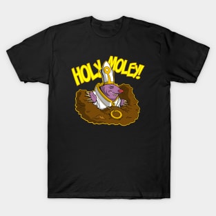 Holy Moley - Cartoon mole church T-Shirt